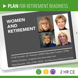 Women and Retirement – Cindy Hounsell, Mary Beth Franklin, Shelley Giordano, Betty Meredith
